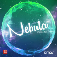 Charlie Atom - Nebula