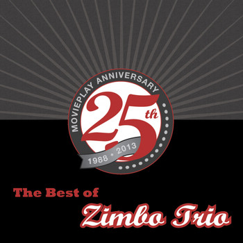 Zimbo Trio - The Best of Zimbo Trio (25th Movieplay Anniversary)
