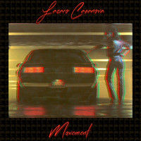 Lazaro Casanova - Movement