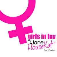 DJane HouseKat - Girls in Luv