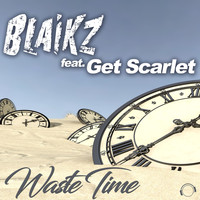 Blaikz - Waste Time