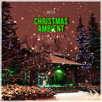 Various Artists - Christmas Ambient: Best for the Year 2019