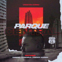 Orestes Gomez featuring Gabriel Chakarji and Freddy Adrian - Parque Central