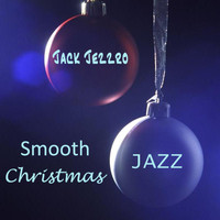 Jack Jezzro - Smooth Christmas Jazz