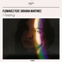 Flowavez - I Feeling