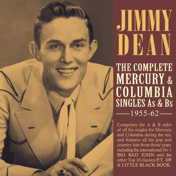 Jimmy Dean - The Complete Mercury & Columbia Singles As & Bs 1955-62