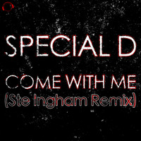 Special D. - Come with Me