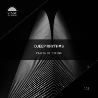 Djeep Rhythms - Piazza di Techno