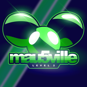 Deadmau5 - mau5ville: Level 2