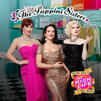 The Puppini Sisters - The High Life (Deluxe Edition)