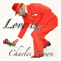 Charles Brown - Love Is