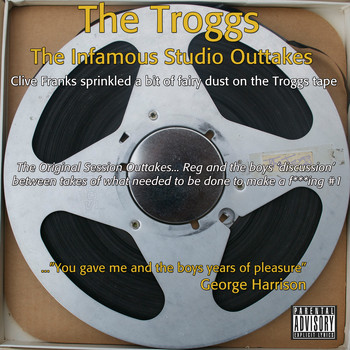 Troggs - The Infamous Studio Tapes (Explicit)