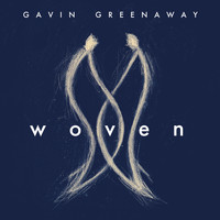 Gavin Greenaway - Woven