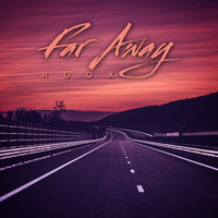 Roox - Far Away