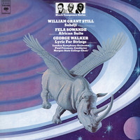 Paul Freeman - Black Composer Series, Vol. 7: William Grant Still, Fela Sowande & George Walker (Remastered)