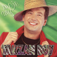 Tarzan Boy - Moje Sny