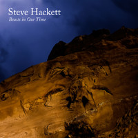 Steve Hackett - Beasts in Our Time