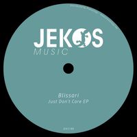 Blissari - Just Don't Care EP
