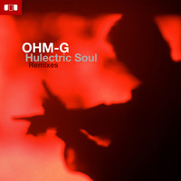 Ohm-G - Hulectric Soul