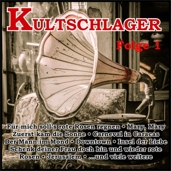 Various Artists - Kultschlager, Folge 1