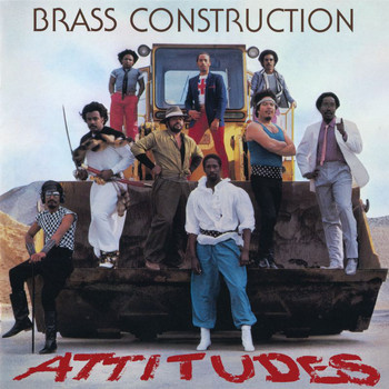 Brass Construction - Attitudes (Expanded Edition)