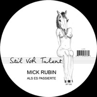 Mick Rubin - Als es passierte