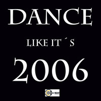 DJ Beat - Dance Like It´s 2006