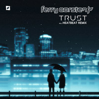 Ferry Corsten - Trust (Extended Mixes)