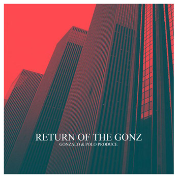 Gonzalo & Polo Produce - Return of the Gonz