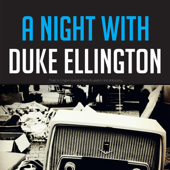 Duke Ellington And His Orchestra - A Night with Duke Ellington
