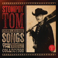 Stompin' Tom Connors - Unreleased Songs From The Vault Collection (Vol. 3)