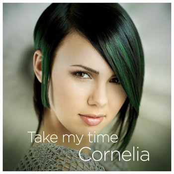 Cornelia - Take My Time