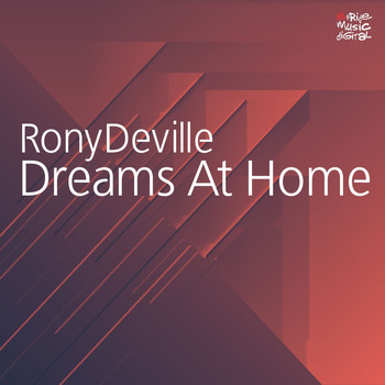 Rony Deville - Dreams at Home