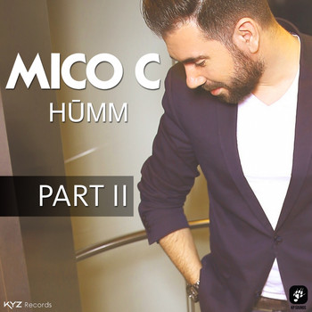 Mico C - Humm, Pt. 2