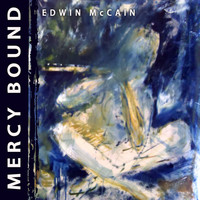 Edwin McCain - Mercy Bound