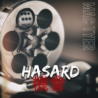 Mac Tyer - Hasard (Explicit)