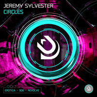 Jeremy Sylvester - Circles (Explicit)