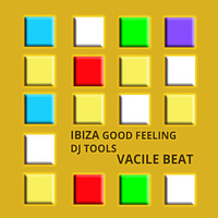 Vacile Beat - Ibiza Good Feeling (DJ Tools)