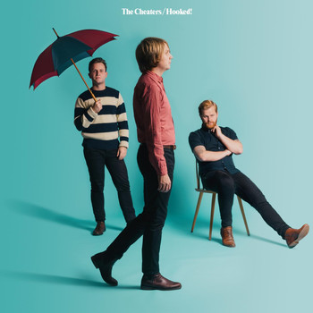 The Cheaters - Hooked!
