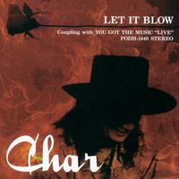Char - Let It Blow