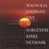 Magnolia Jazzband - An Evening Prayer - Live at Sorgenfri Kirke Denmark