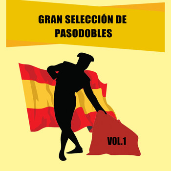 Various Artists - Gran Selección de Pasodobles, Vol. 1