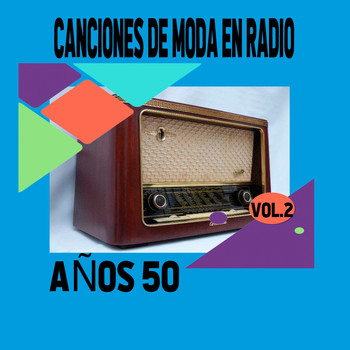 Various Artists - Canciones de Moda en Radio / Años 50, Vol. 2