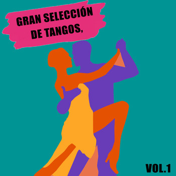 Various Artists - Gran Selección de Tangos, Vol. 1
