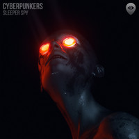 Cyberpunkers - Sleeper Spy