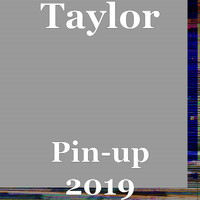 Taylor - Pin-up 2019