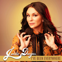 Jaida Dreyer - I've Been Everywhere