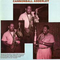 Cannonball Adderley - Discoveries
