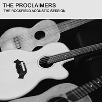 The Proclaimers - The Rockfield Acoustic Sessions (Live)