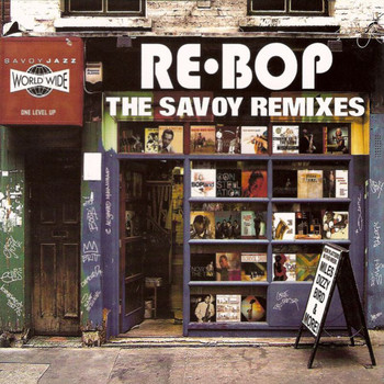Various Artists - Re-Bop: The Savoy Remixes